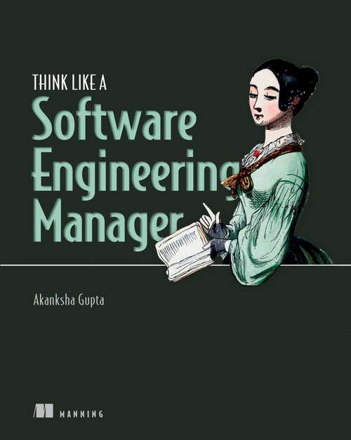 Book cover of Think Like a Software Engineering Manager