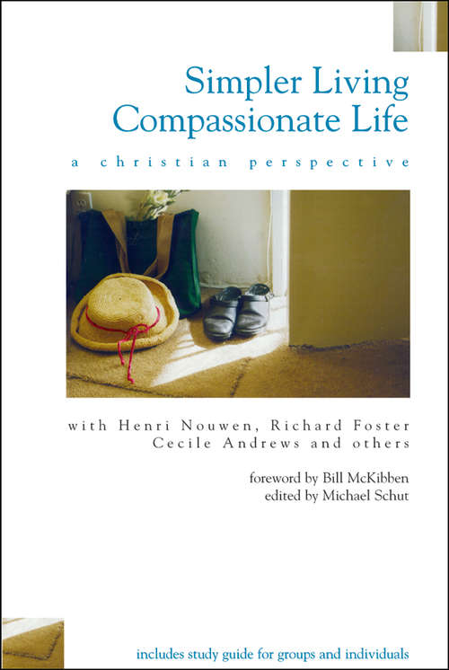 Book cover of Simpler Living, Compassionate Life: A Christian Perspective
