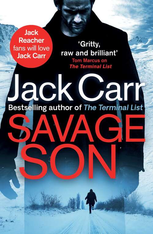 Book cover of Savage Son: James Reece 3 (Terminal List Ser. #3)