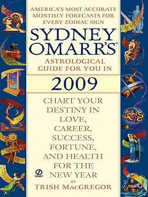 Sydney Omarr's®  Astrological Guide For You in 2009
