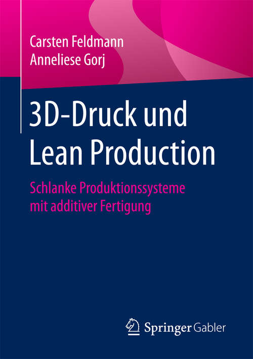 Book cover of 3D-Druck und Lean Production