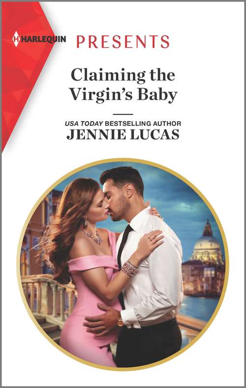Claiming the Virgin's Baby: Claimed For The Leonelli Legacy (wedlocked!, Book 88) / The Innocent's Secret Baby / The Prince's Captive Virgin / The Innocent's Shameful Secret / Carrying The Spaniard's Child / The Prince's Nine-month Scandal (Mills And Boon Series Collections)