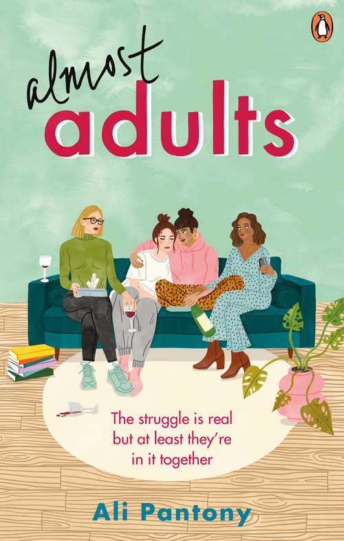 Book cover of Almost Adults: The relatable and life-affirming story about female friendship you need to read in summer 2019