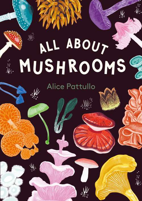 Book cover of All About Mushrooms