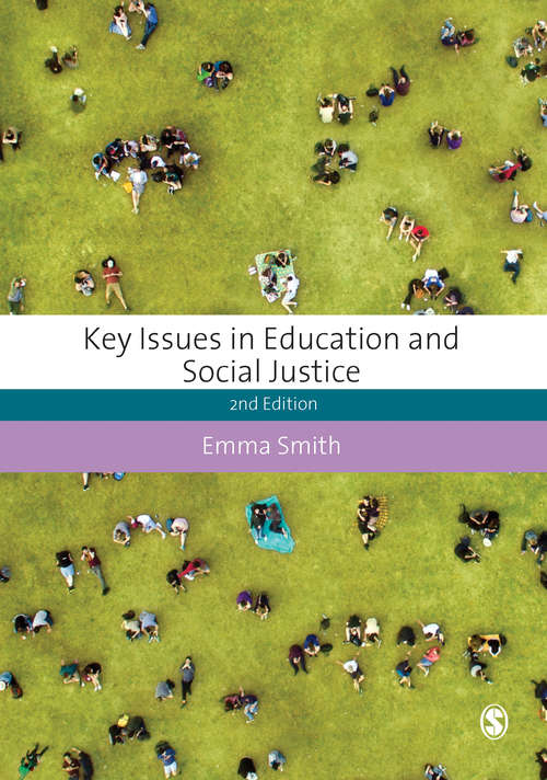Key Issues in Education and Social Justice (Education Studies: Key Issues)