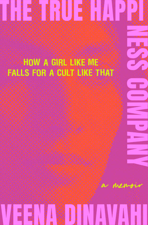 Book cover of The True Happiness Company: A Memoir