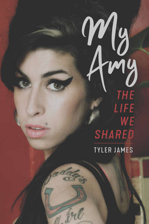 Book cover of My Amy: The Life We Shared