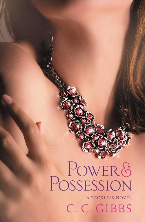 Book cover of Power and Possession (Reckless #1)