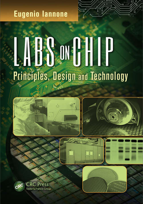 Book cover of Labs on Chip: Principles, Design and Technology (Devices, Circuits, and Systems)