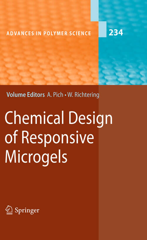 Book cover of Chemical Design of Responsive Microgels (Advances in Polymer Science #234)