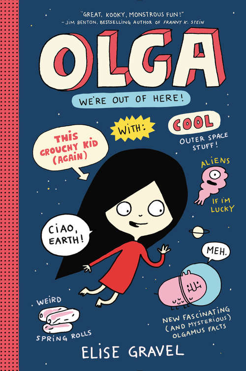 Book cover of Olga: We're Out of Here! (Olga #2)