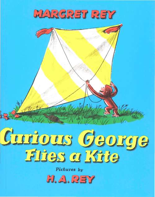 Book cover of Curious George Flies A Kite (Read-aloud)