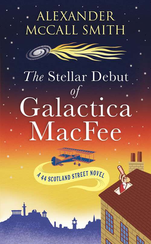 Book cover of The Stellar Debut of Galactica MacFee (44 Scotland Street #17)