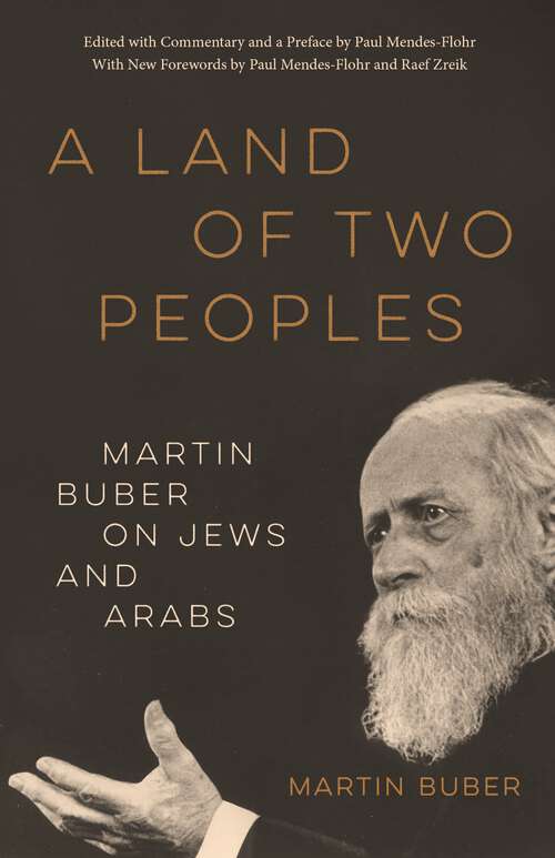 Book cover of A Land of Two Peoples: Martin Buber on Jews and Arabs