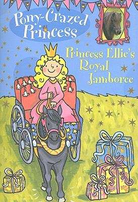 Book cover of Princess Ellie's Royal Jamboree (Pony-Crazed Princess #11)