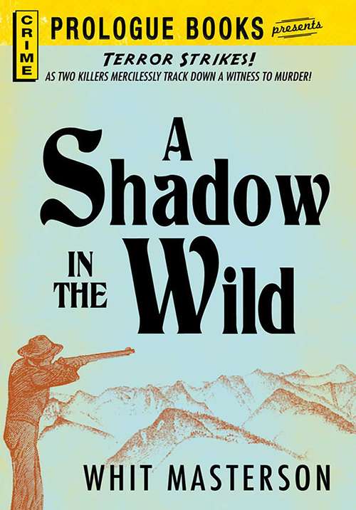 Book cover of A Shadow in the Wild