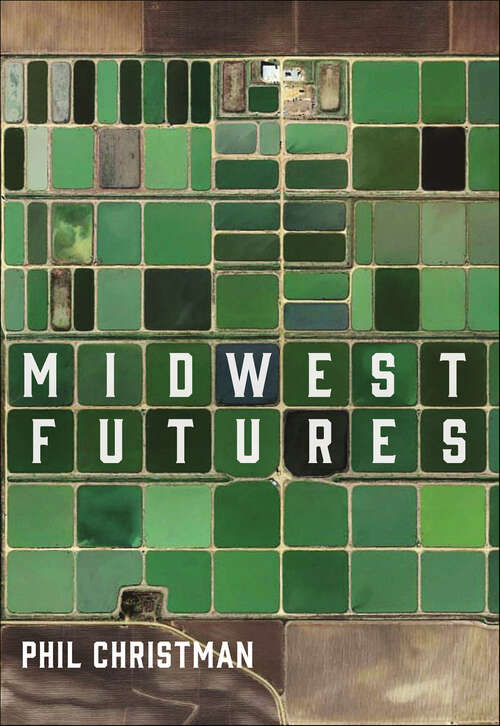 Book cover of Midwest Futures