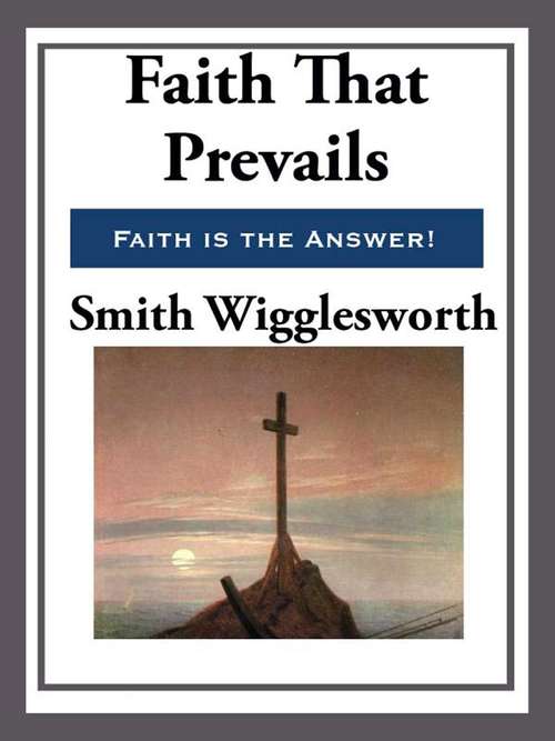 Book cover of Faith That Prevails