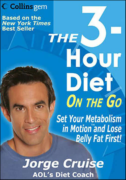 Book cover of The 3-Hour Diet (TM) On the Go