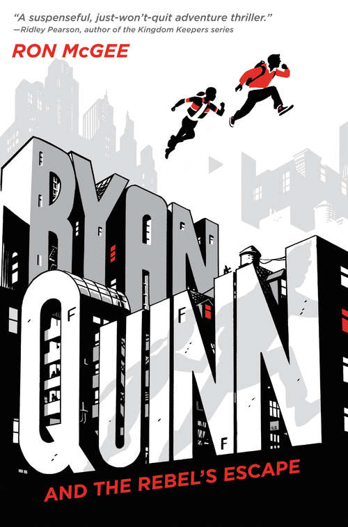 Ryan Quinn and the Rebel's Escape