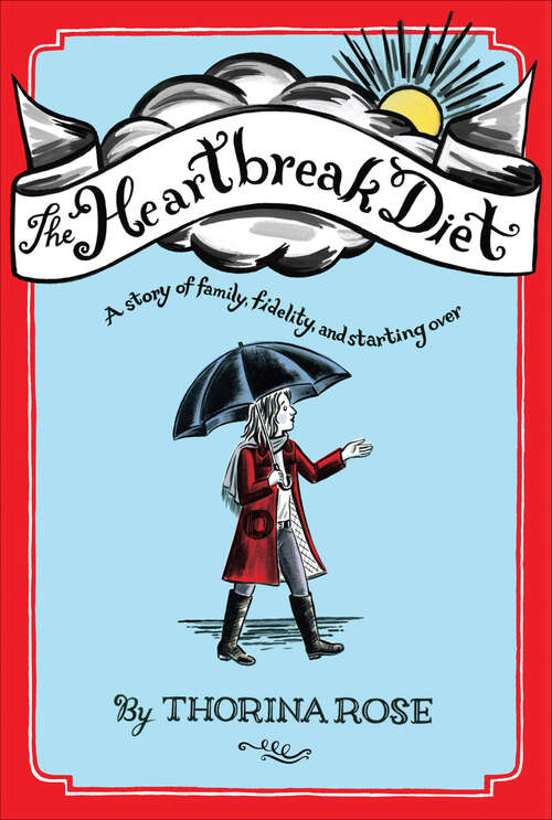 Book cover of The Heartbreak Diet: A Story of Family, Fidelity, and Starting Over