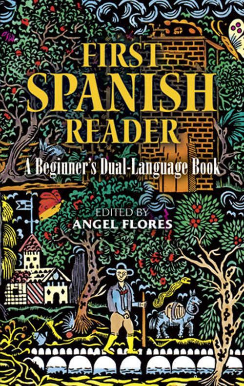 Book cover of First Spanish Reader: A Beginner's Dual-Language Book (Dover Dual Language Spanish)