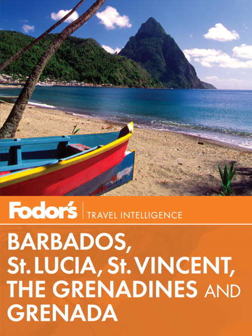 Book cover of Fodor's Barbados, St. Lucia, St. Vincent, the Grenadines & Grenada