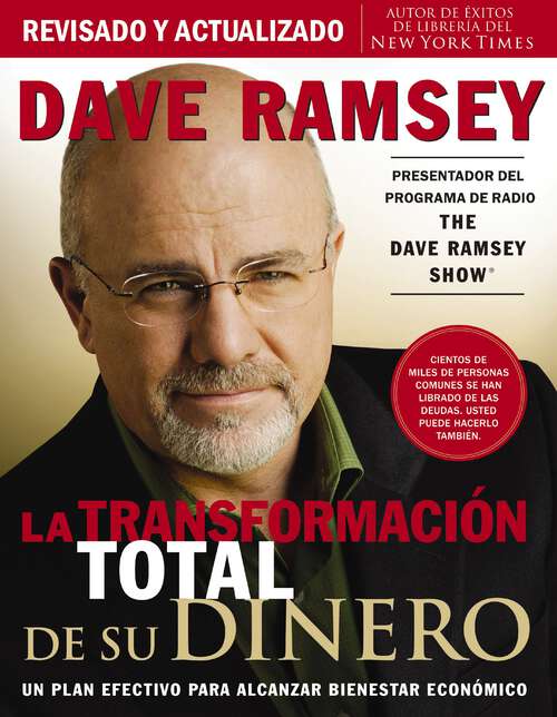 Book cover of La transformación total de su dinero: Un Plan Efectivo Para Alcanzar Bienestar Economico