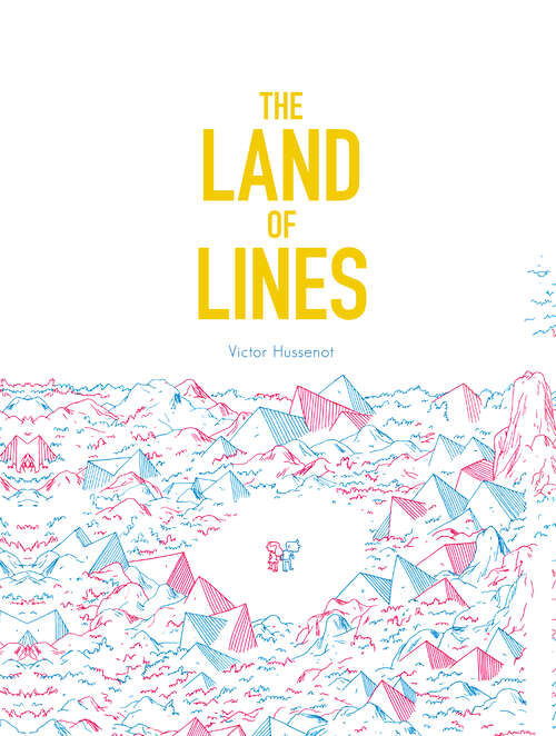 Book cover of The Land of Lines