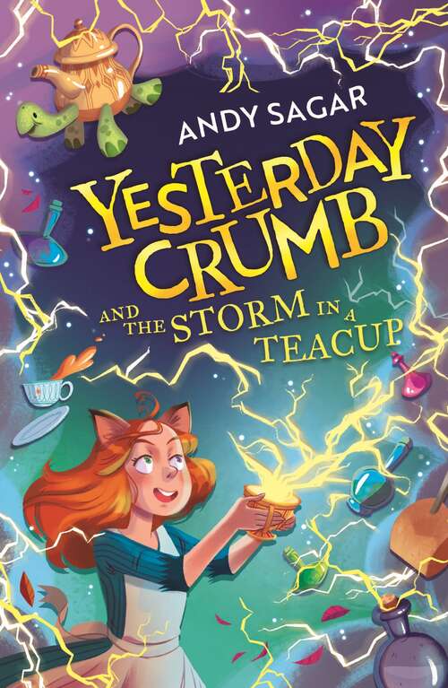 Yesterday Crumb and the Storm in a Teacup: Book 1 (Yesterday Crumb #1)