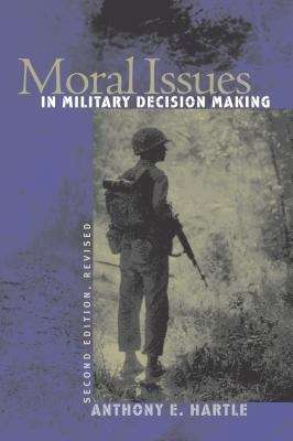 Book cover of Moral Issues in Military Decision Making