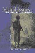 Moral Issues in Military Decision Making