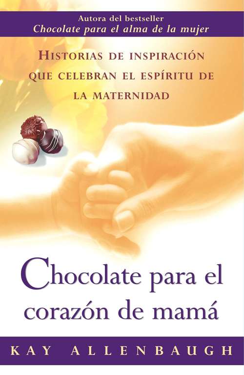 Book cover of Chocolate para el corazón de mamá