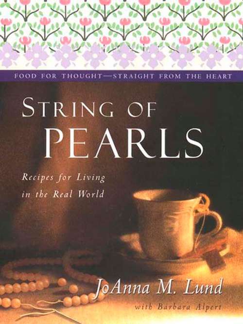String Of Pearls: Recipes For Living Well In The Real World