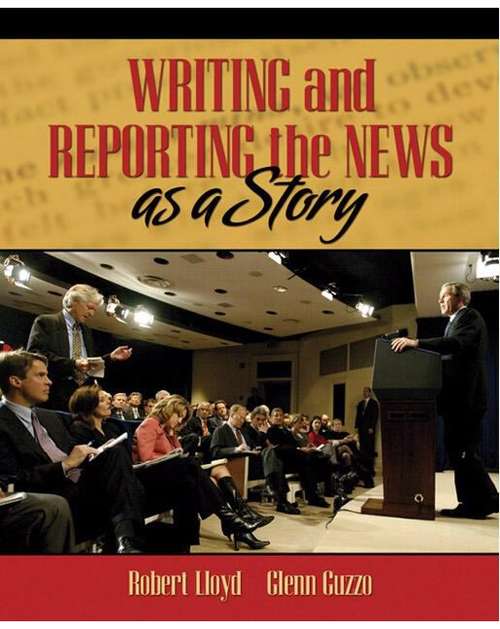 Writing and Reporting the News as a Story