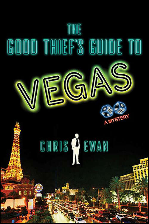 Book cover of The Good Thief's Guide to Vegas: A Mystery