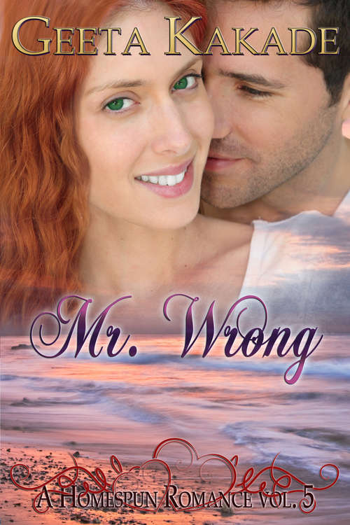 Book cover of Mr Wrong: A Homespun Romance (A Homespun Romance #5)