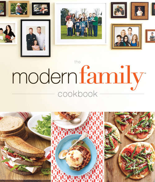 Book cover of The Modern Family Cookbook