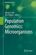 Population Genomics: Microorganisms (Population Genomics)