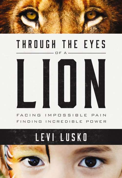 Book cover of Through the Eyes of a Lion