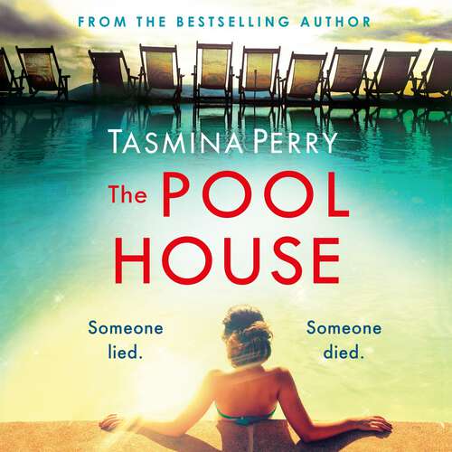 Book cover of The Pool House: Someone lied. Someone died.