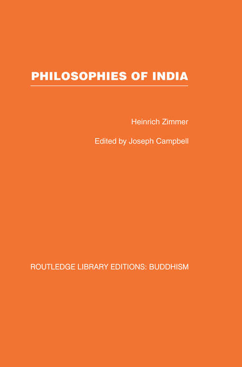 Book cover of Philosophies of India (Routledge Library Editions: Buddhism #9)