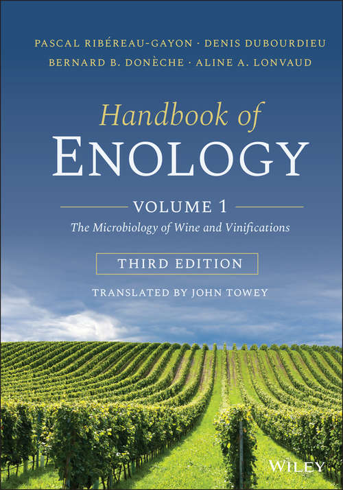 Handbook of Enology: The Microbiology of Wine and Vinifications