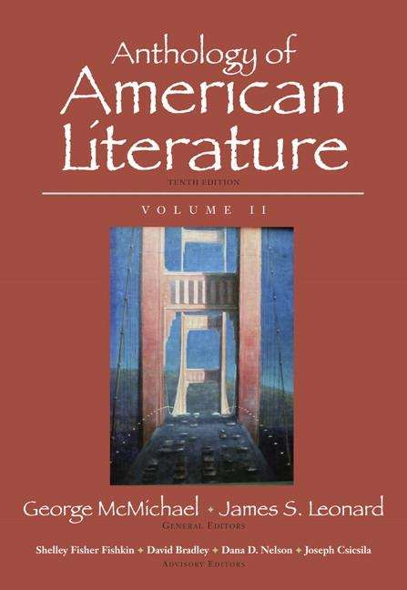Anthology of American Literature, Volume II (Tenth Edition)