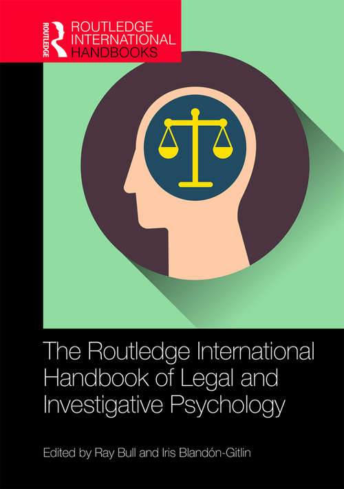 The Routledge International Handbook of Legal and Investigative Psychology (Routledge International Handbooks)