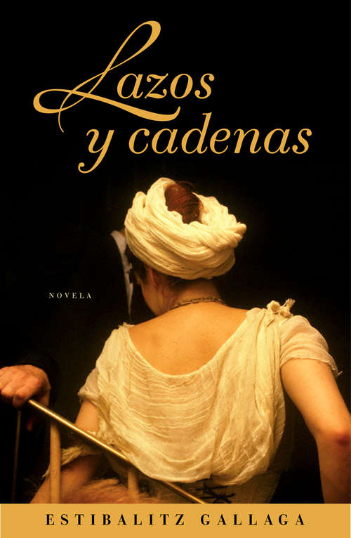 Book cover of Lazos y cadenas