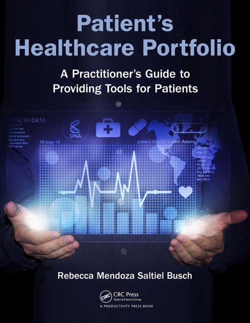 Patient's Healthcare Portfolio: A Practitioner’s Guide to Providing Tool for Patients