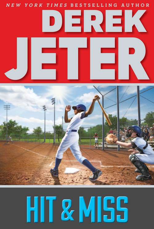 Book cover of Hit & Miss: The Contract; Hit And Miss; Change Up (Jeter Publishing)