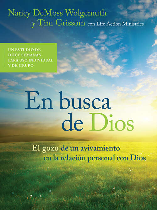 Book cover of En busca de Dios: El gozo de un avivamiento en la relación personal con Dios (New Edition)
