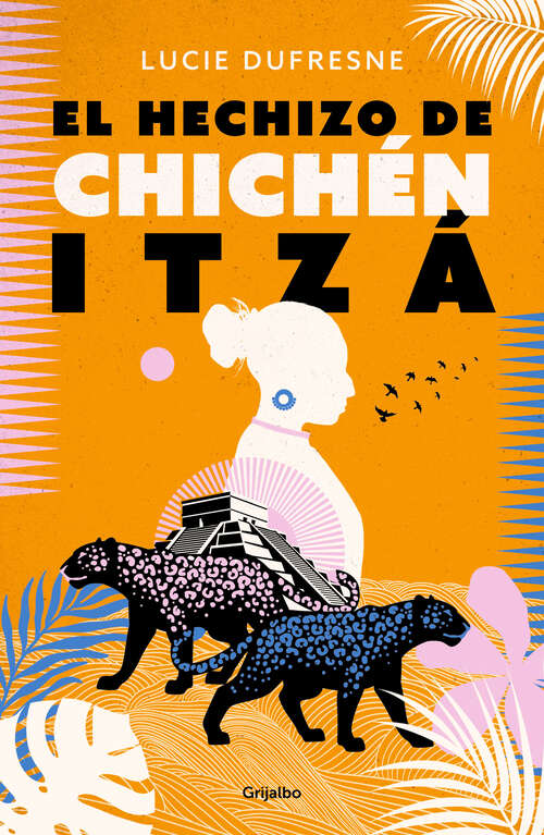 Book cover of El hechizo de Chichen Itza